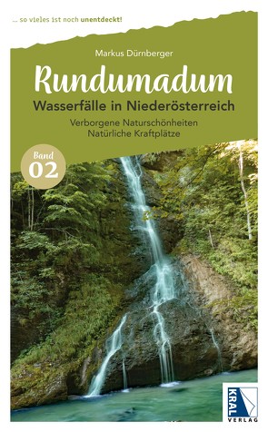 Rundumadum: Wasserfälle in Niederösterreich von Dürnberger,  Markus