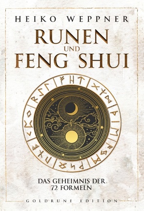 Runen und Feng Shui von Weppner,  Heiko