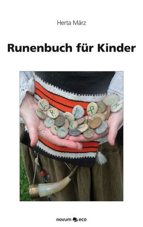 Runenbuch für Kinder von März,  Herta