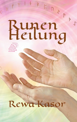 Runenheilung von Kasor,  Rewa