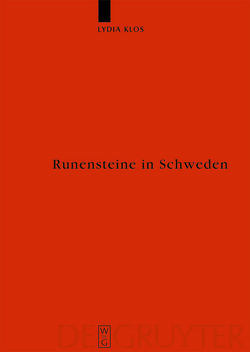 Runensteine in Schweden von Klös,  Lydia