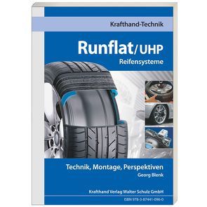 Runflat/UHP Reifensysteme von Blenk,  Georg