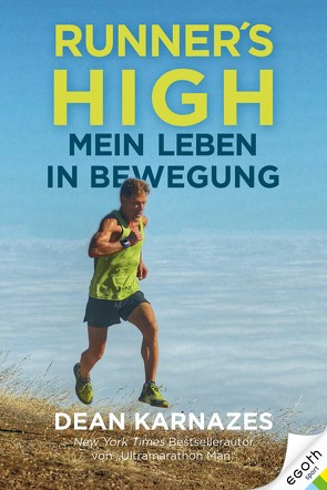 Runner’s High von Dürr,  Dr. Karlheinz, Karnazes,  Dean