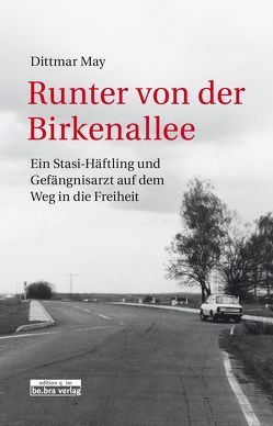 Runter von der Birkenallee von May,  Dittmar