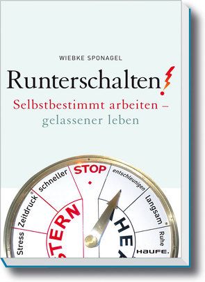 Runterschalten! von Sponagel,  Wiebke