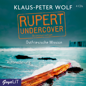 Rupert undercover. Ostfriesische Mission von Wolf,  Klaus-Peter