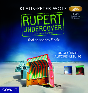 Rupert Undercover. Ostfriesisches Finale von Wolf,  Klaus-Peter