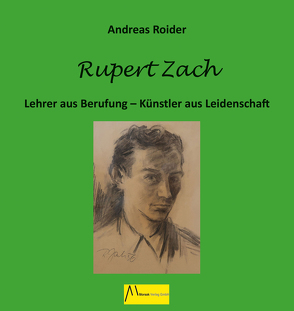 Rupert Zach von Andreas,  Roider