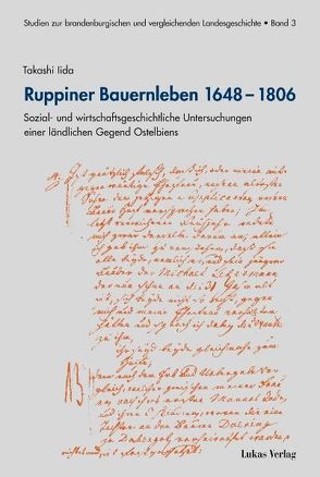 Ruppiner Bauernleben 1648–1806 von Iida,  Takashi