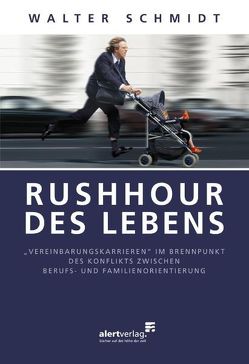 Rushhour des Lebens von Schmidt,  Walter