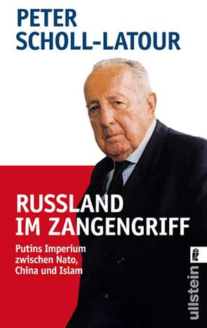 Rußland im Zangengriff von Scholl-Latour,  Peter