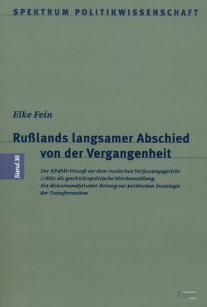 Rußlands langsamer Abschied von der Vergangenheit von Fein,  Elke