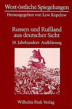 Russen und Rußland aus deutscher Sicht von Keller,  Mechthild