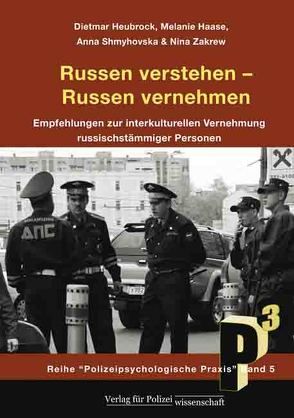 Russen verstehen – Russen vernehmen von Haase,  Melanie, Heubrock,  Dietmar, Shmyhovska,  Anna, Zakrew,  Nina