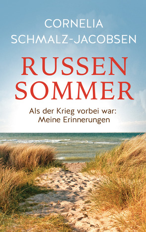 Russensommer von Schmalz-Jacobsen,  Cornelia