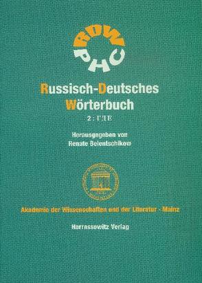 Russisch-Deutsches Wörterbuch (RDW) / Russisch-Deutsches Wörterbuch. Band 2: Г Д Е von Belentschikow,  Renate, Belentschikow,  Walentin, Handke,  Ella, Piperek,  Klaus, Scheller,  Andrea, Timmler,  Elisabeth