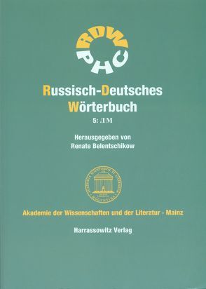 Russisch-Deutsches Wörterbuch (RDW) / Russisch-Deutsches Wörterbuch. Band 5: Л М von Belentschikow,  Renate, Belentschikow,  Walentin, Handke,  Ella, Piperek,  Klaus, Scheller,  Andrea, Timmler,  Elisabeth