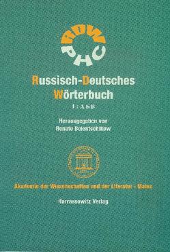 Russisch-Deutsches Wörterbuch (RDW) von Belentschikow,  Renate, Belentschikow,  Walentin, Grabe,  Radmila, Pasenow,  Hans J, Piperek,  Klaus, Scheller,  Andrea, Timmler,  Elisabeth