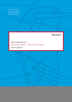 Russisch lernen – Schritt für Schritt von Bokelmann,  Elena