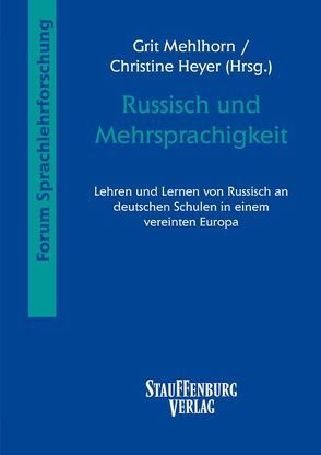 Russisch und Mehrsprachigkeit von Heyer,  Christine, Mehlhorn,  Grit