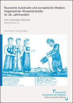 Russische Autokratie und Europäische Medizin von Renner,  Andreas