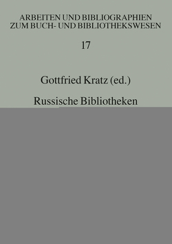 Russische Bibliotheken in Deutschland von Kratz,  Gottfried