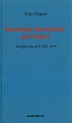 Russische Demokratie als Projekt von Hufen,  Christian, Stepun,  Fedor