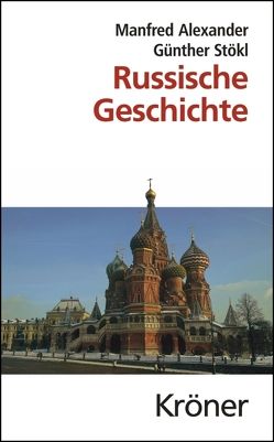 Russische Geschichte von Alexander,  Manfred, Stökl,  Günther