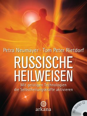 Russische Heilweisen von Neumayer,  Petra, Rietdorf,  Tom Peter