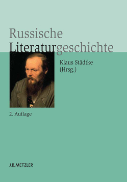 Russische Literaturgeschichte von Städtke,  Klaus