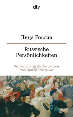 Russische Persönlichkeiten von Nossowa,  Natalija, Wachinger,  Gisela