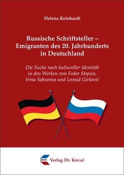 Russische Schriftsteller – Emigranten des 20. Jahrhunderts in Deutschland von Reinhardt,  Helena