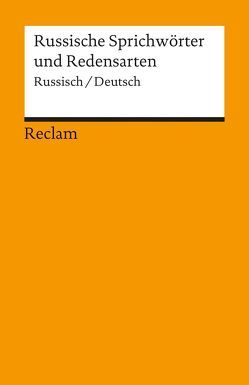 Russische Sprichwörter und Redensarten von Berthelmann,  Gundela, Berthelmann,  Rainer