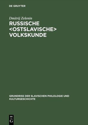 Russische  Volkskunde von Zelenin,  Dmitrij