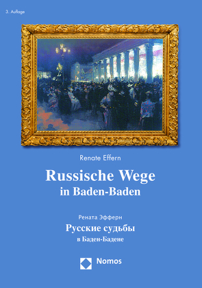 Russische Wege in Baden-Baden von Effern,  Renate