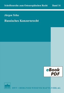 Russisches Konzernrecht von Telke,  Jürgen