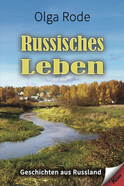 Russisches Leben von Rode,  Olga