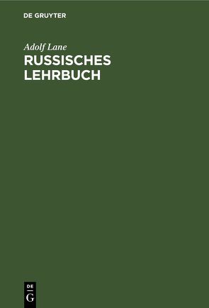 Russisches Lehrbuch von Lane,  Adolf