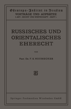 Russisches und Orientalisches Eherecht von Neubecker,  Dr. Friedrich Karl