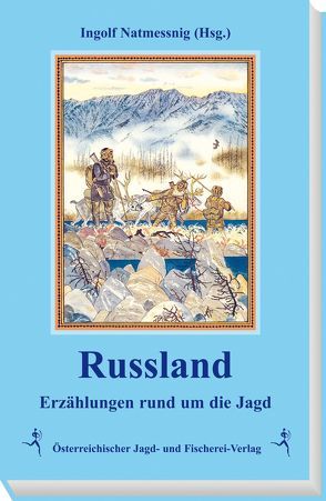 Russland von Natmessnig,  Ingolf