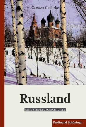 Russland von Goehrke,  Carsten