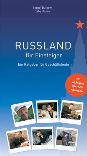 Russland für Einsteiger von Henze,  Gaby, Sergej,  Butkow