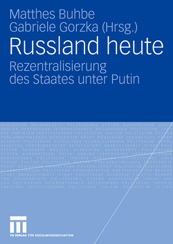 Russland heute von Buhbe,  Matthes, Gorzka,  Gabriele