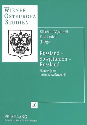 Russland – Sowjetunion – Russland von Leifer,  Paul, Vyslonzil,  Elisabeth