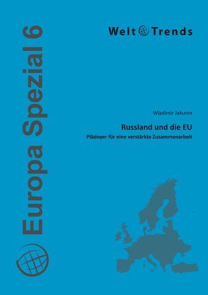 Russland und die EU von Jakunin,  Wladimir, Thielicke,  Hubert