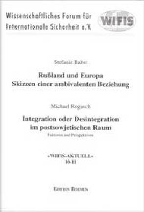 Russland und Europa – Skizzen einer ambivalenten Beziehung von Babst,  Stefanie, Rogasch,  Michael