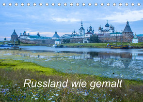 Russland wie gemalt (Tischkalender 2023 DIN A5 quer) von Henze,  Sergej