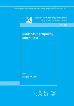 Rußlands Agrarpolitik unter Putin von Wandel,  Jürgen