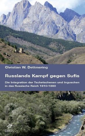 Russlands Kampf gegen Sufis von Dettmering,  Christian W