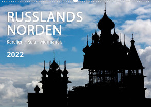 Russlands Norden 2022 (Wandkalender 2022 DIN A2 quer) von www.sojombo.de